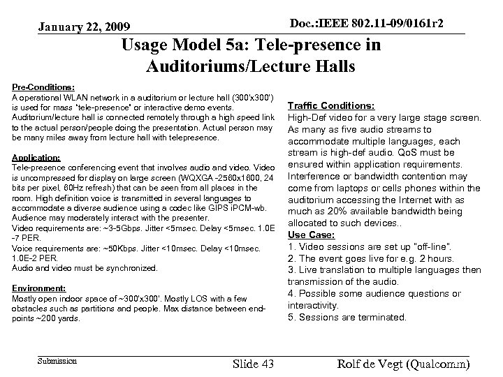 Doc. : IEEE 802. 11 -09/0161 r 2 doc. : IEEE 802. 11 -09/0161