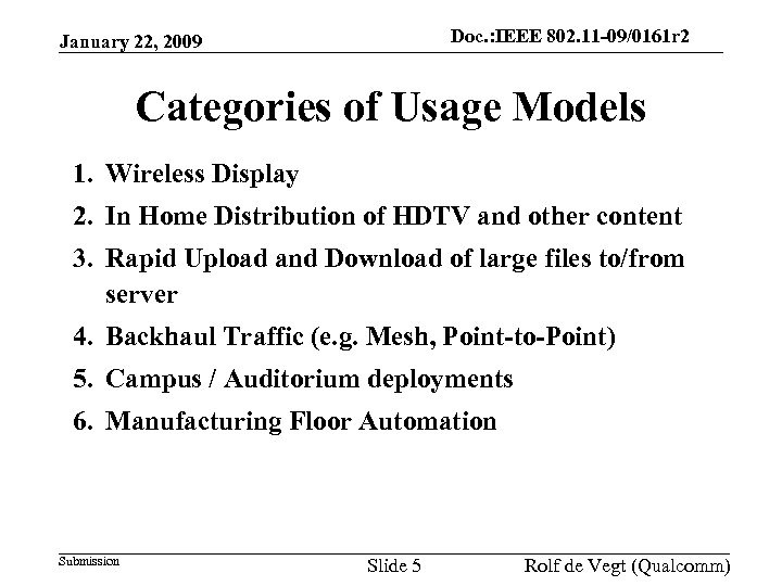 Doc. : IEEE 802. 11 -09/0161 r 2 doc. : IEEE 802. 11 -09/0161