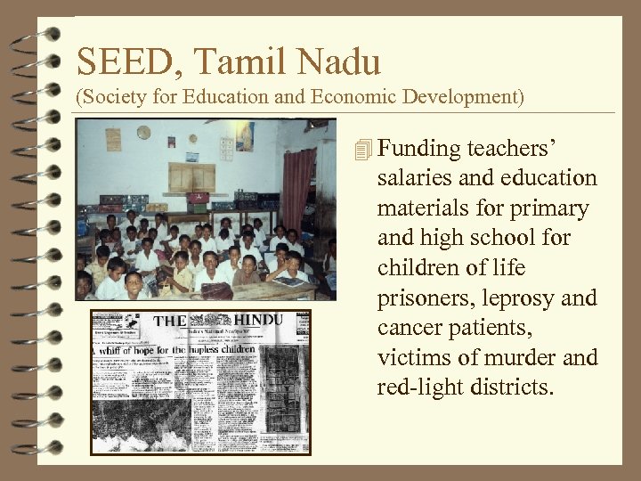 SEED, Tamil Nadu (Society for Education and Economic Development) 4 Funding teachers’ salaries and