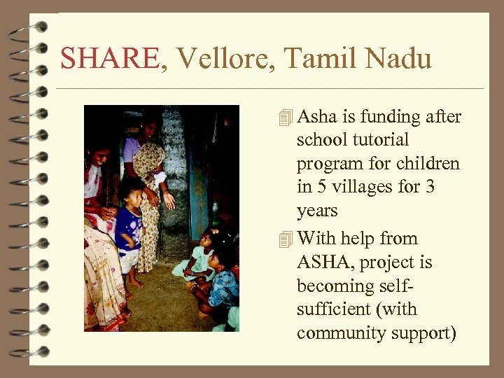 SHARE, Vellore, Tamil Nadu 4 Asha is funding after school tutorial program for children