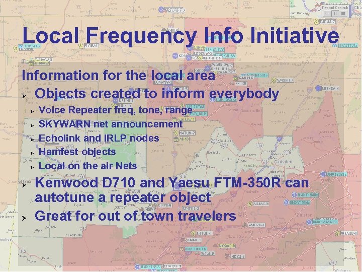 Local Frequency Info Initiative Information for the local area Objects created to inform everybody