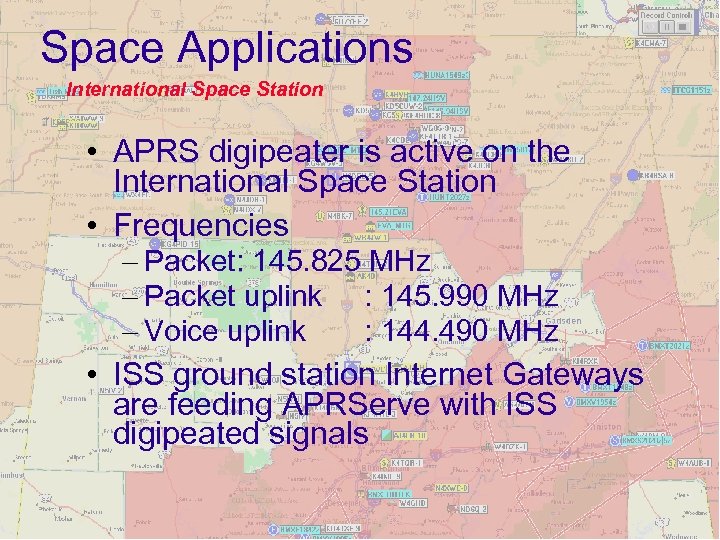 Space Applications International Space Station • APRS digipeater is active on the International Space