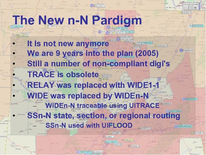 The New n-N Pardigm • • • It Is not new anymore We are