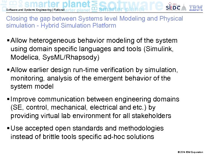 Software and Systems Engineering | Rational Closing the gap between Systems level Modeling and