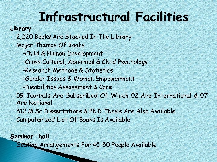 Infrastructural Facilities Library § 2, 220 Books Are Stocked In The Library § Major