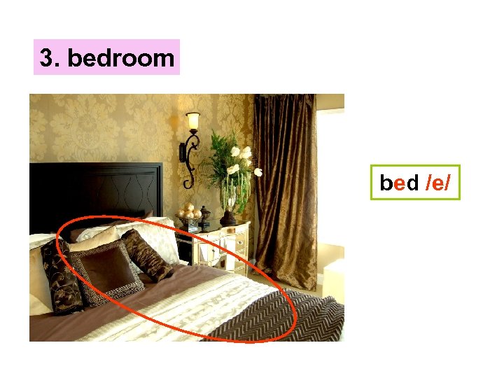 3. bedroom bed /e/ 