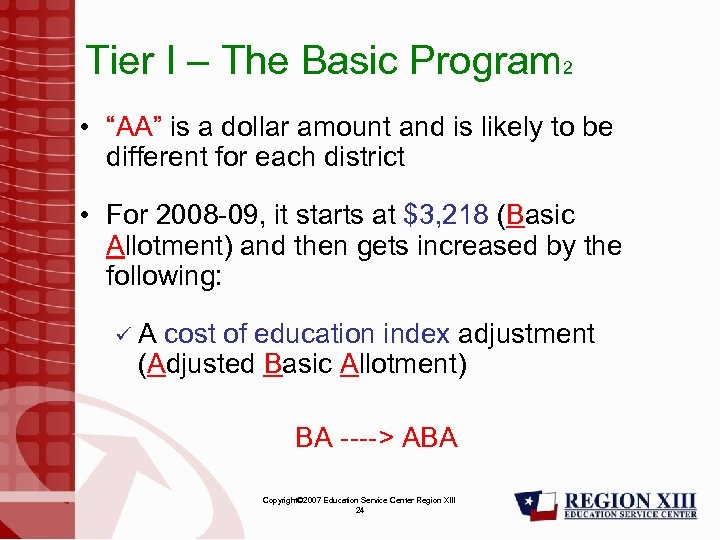 Tier I – The Basic Program 2 • “AA” is a dollar amount and