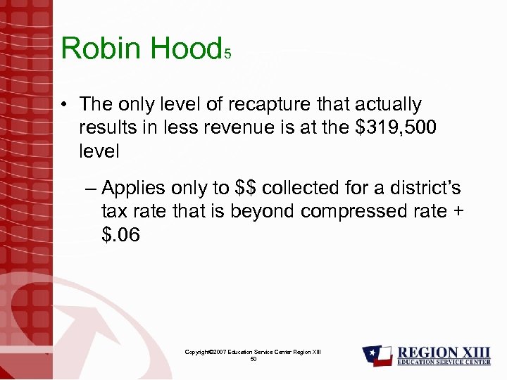 Robin Hood 5 • The only level of recapture that actually results in less