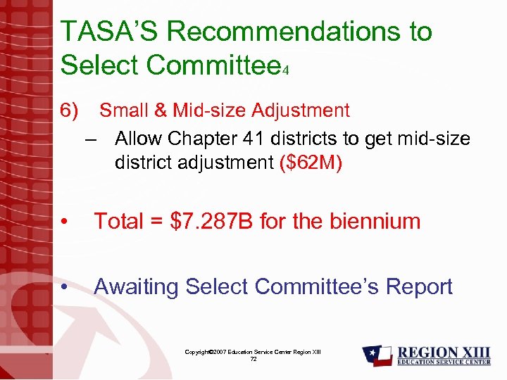 TASA’S Recommendations to Select Committee 4 6) Small & Mid-size Adjustment – Allow Chapter