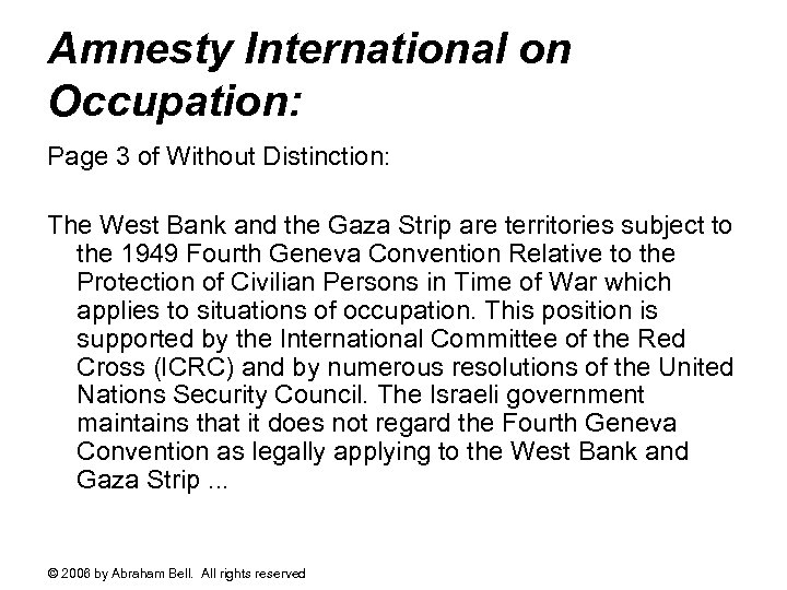 Amnesty International on Occupation: Page 3 of Without Distinction: The West Bank and the