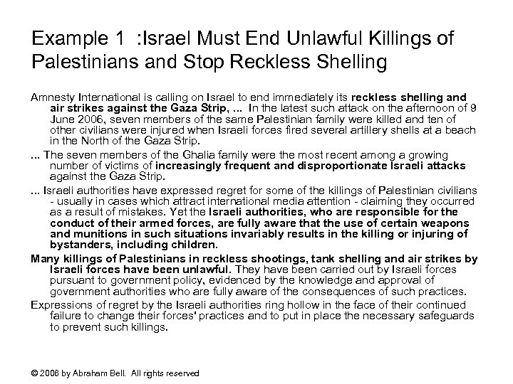 Example 1 : Israel Must End Unlawful Killings of Palestinians and Stop Reckless Shelling