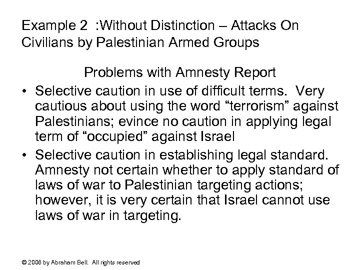 Example 2 : Without Distinction – Attacks On Civilians by Palestinian Armed Groups Problems