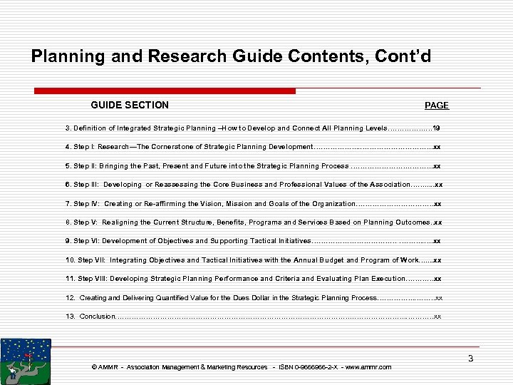 Planning and Research Guide Contents, Cont’d GUIDE SECTION PAGE 3. Definition of Integrated Strategic