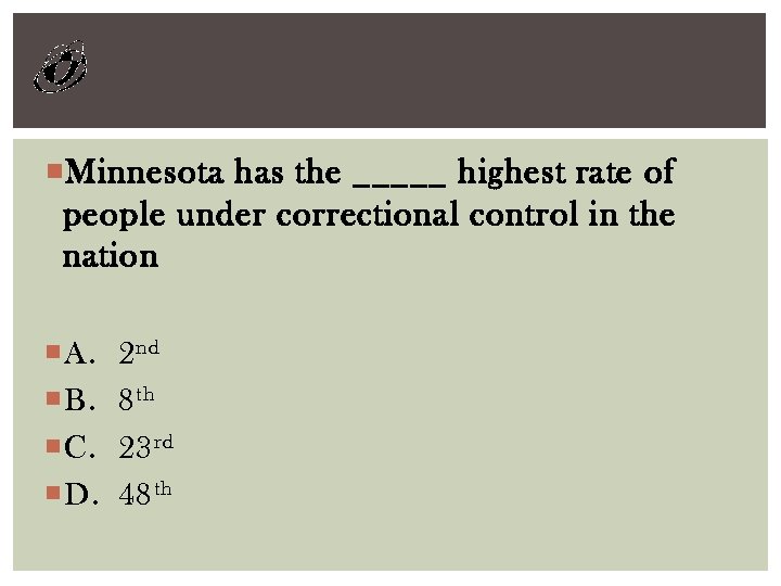  Minnesota has the _____ highest rate of people under correctional control in the
