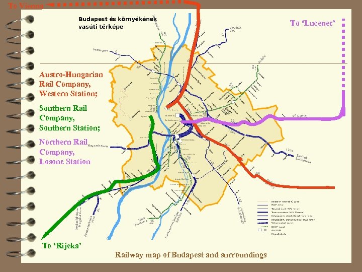 To Vienna To ‘Lucenec’ Austro-Hungarian Rail Company, Western Station; Southern Rail Company, Southern Station;