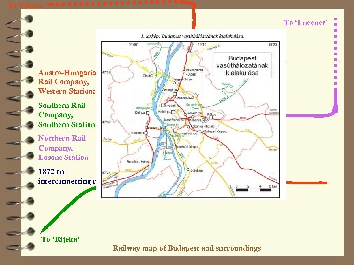 To Vienna To ‘Lucenec’ Austro-Hungarian Rail Company, Western Station; Southern Rail Company, Southern Station;
