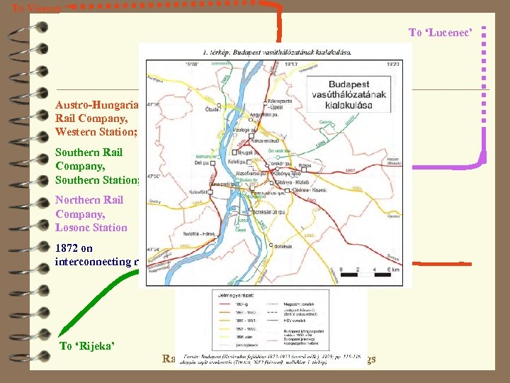 To Vienna To ‘Lucenec’ Austro-Hungarian Rail Company, Western Station; Southern Rail Company, Southern Station;