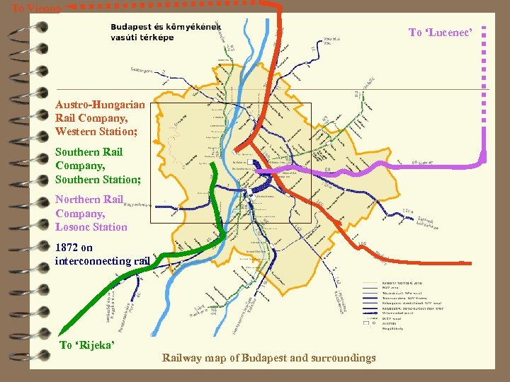 To Vienna To ‘Lucenec’ Austro-Hungarian Rail Company, Western Station; Southern Rail Company, Southern Station;