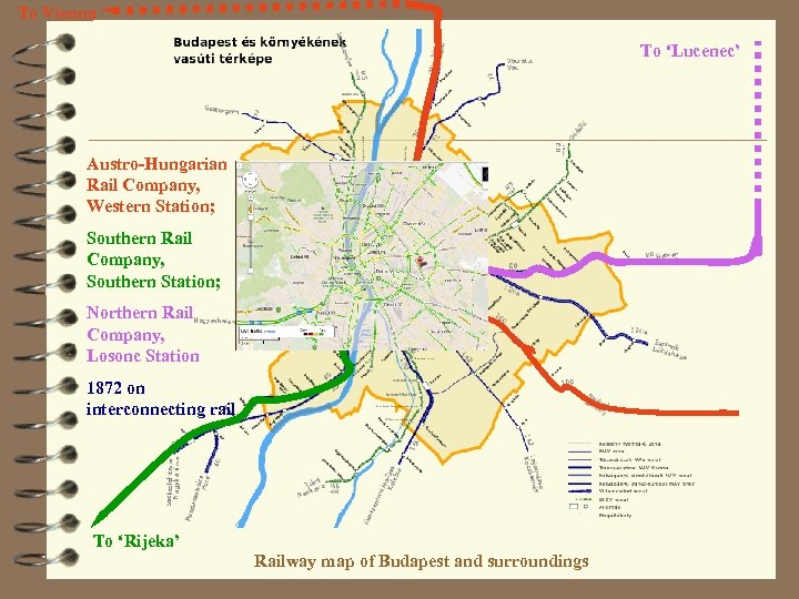 To Vienna To ‘Lucenec’ Austro-Hungarian Rail Company, Western Station; Southern Rail Company, Southern Station;