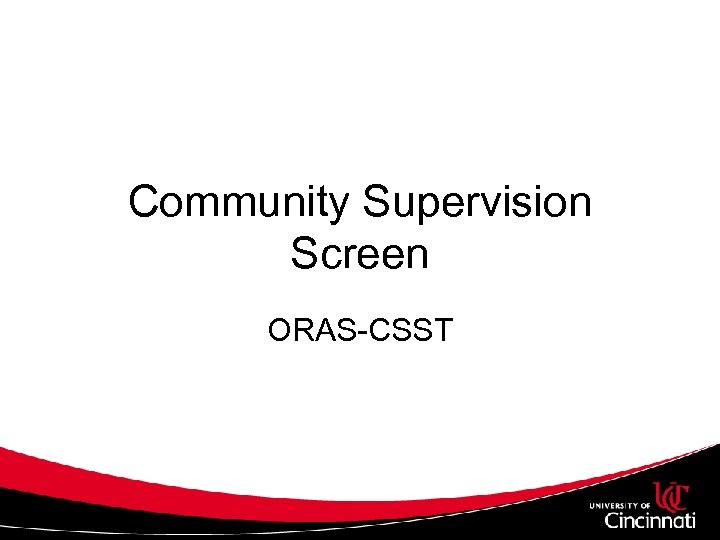 Community Supervision Screen ORAS-CSST 