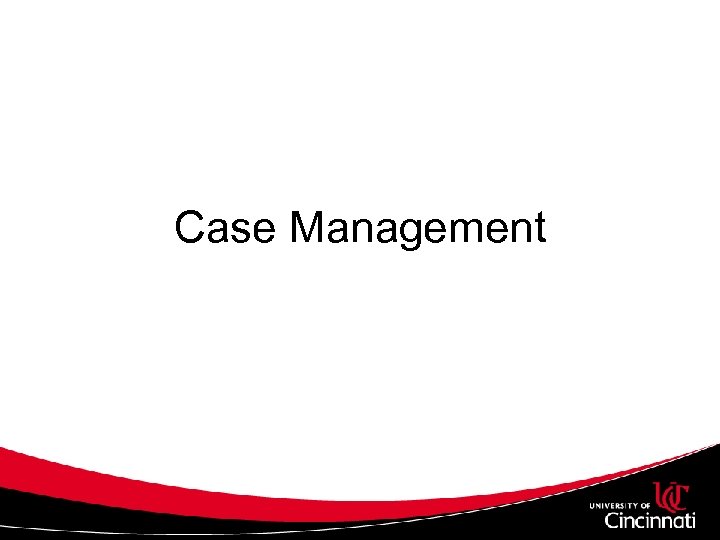 Case Management 