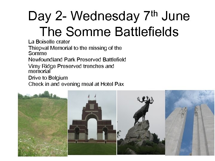 th 7 Day 2 - Wednesday June The Somme Battlefields La Boiselle crater Thiepval