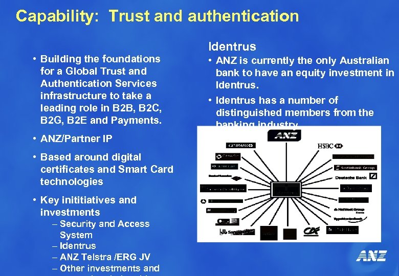 Capability: Trust and authentication • Building the foundations for a Global Trust and Authentication