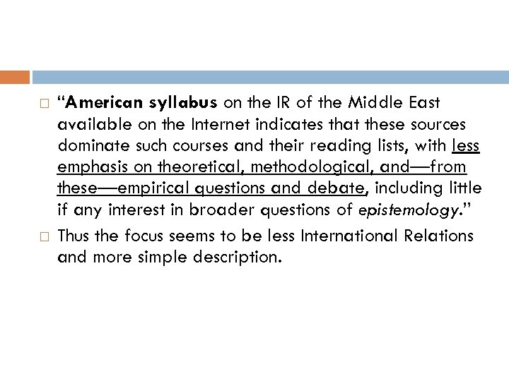  “American syllabus on the IR of the Middle East available on the Internet