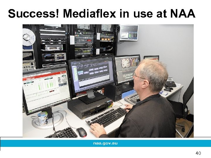 Success! Mediaflex in use at NAA 40 