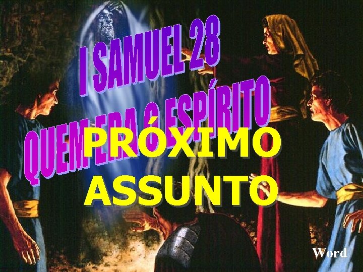 PRÓXIMO ASSUNTO Word 