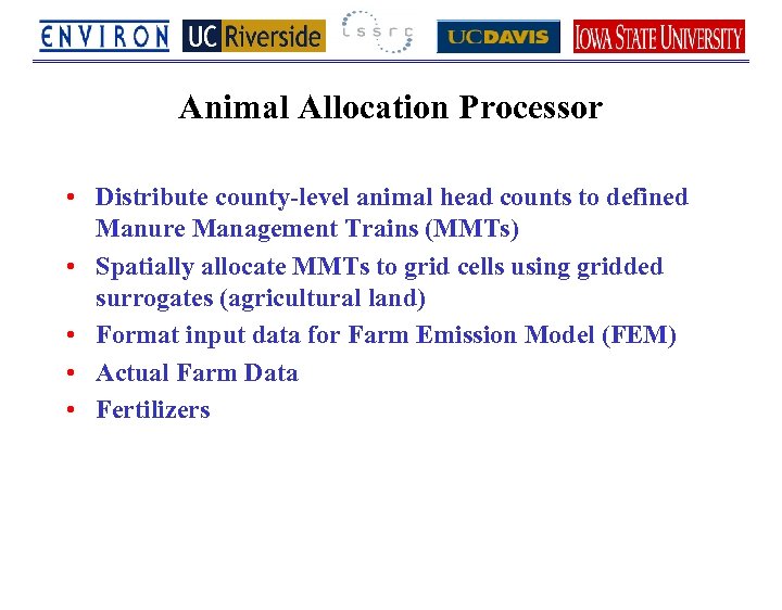 Animal Allocation Processor • Distribute county-level animal head counts to defined Manure Management Trains