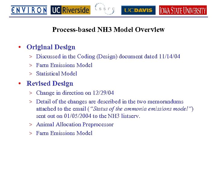 Process-based NH 3 Model Overview • Original Design > Discussed in the Coding (Design)