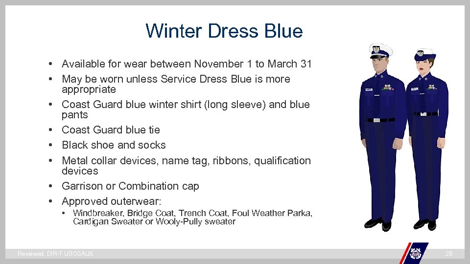 Winter Dress Blue • Available for wear between November 1 to March 31 •