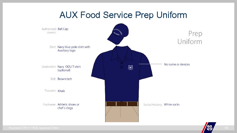 AUX Food Service Prep Uniform ` Approval DIR-H <ADD approval Date> 40 