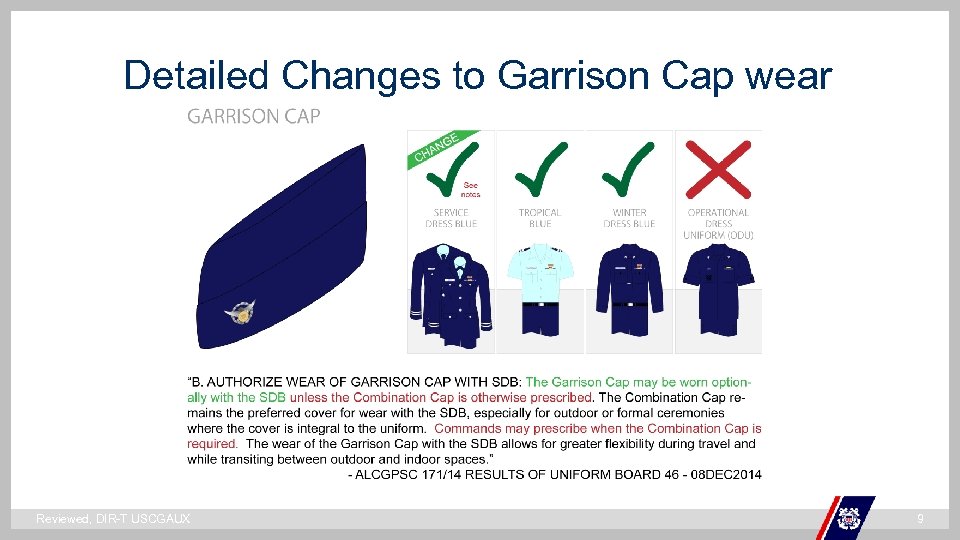 Detailed Changes to Garrison Cap wear ` Reviewed, DIR-T USCGAUX 9 