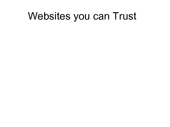 Websites you can Trust 