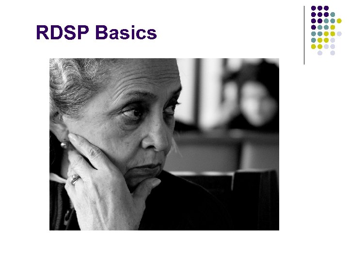 RDSP Basics 