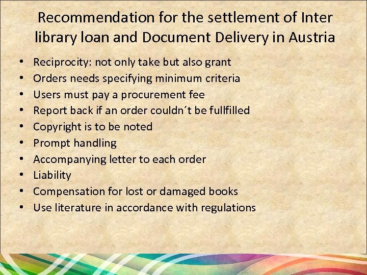 Recommendation for the settlement of Inter library loan and Document Delivery in Austria •