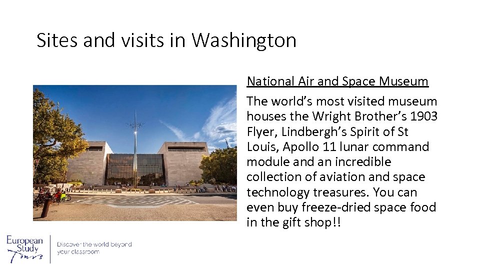Sites and visits in Washington National Air and Space Museum The world’s most visited