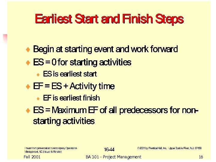 Fall 2001 BA 301 - Project Management 16 