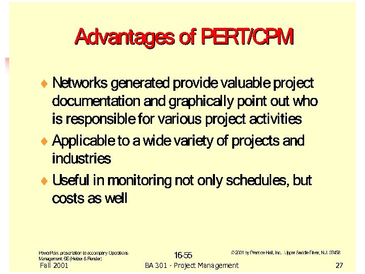 Fall 2001 BA 301 - Project Management 27 