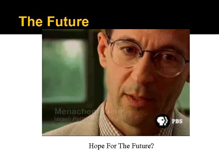 The Future Hope For The Future? 