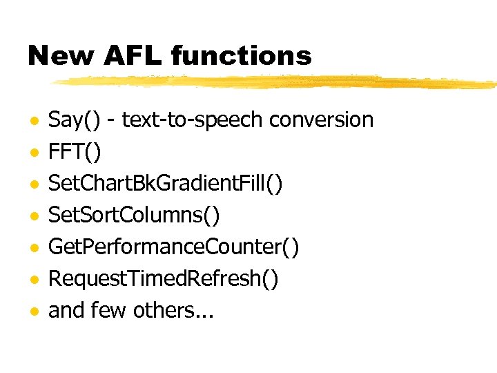 New AFL functions · · · · Say() - text-to-speech conversion FFT() Set. Chart.