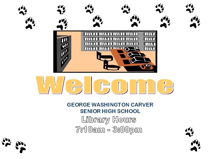 GEORGE WASHINGTON CARVER SENIOR HIGH SCHOOL 