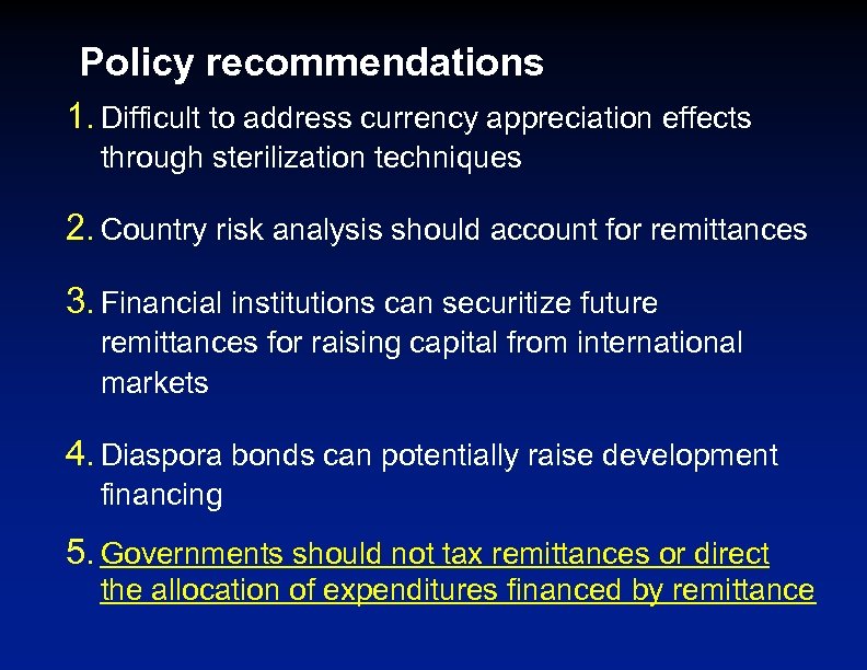 Policy recommendations 1. Difficult to address currency appreciation effects through sterilization techniques 2. Country