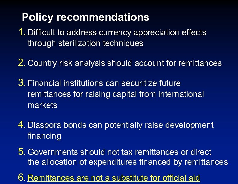 Policy recommendations 1. Difficult to address currency appreciation effects through sterilization techniques 2. Country