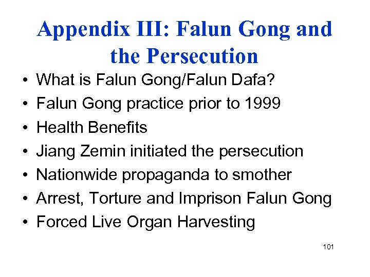 Appendix III: Falun Gong and the Persecution • • What is Falun Gong/Falun Dafa?
