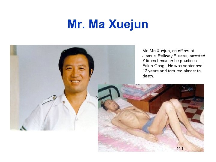 Mr. Ma Xuejun, an officer at Jiamusi Railway Bureau, arrested 7 times because he