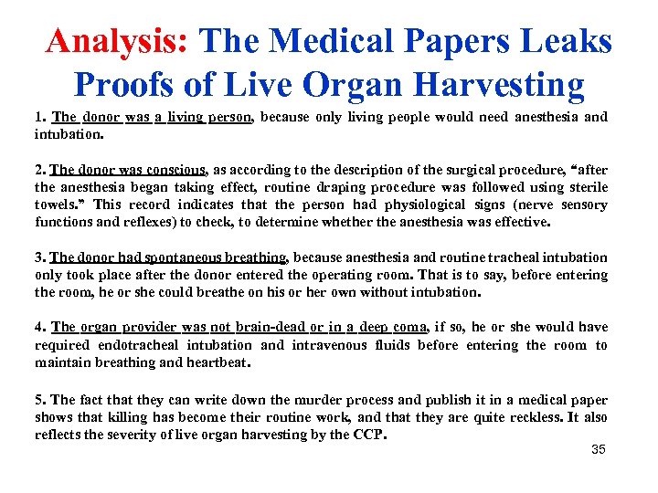 Analysis: The Medical Papers Leaks Proofs of Live Organ Harvesting 1. The donor was