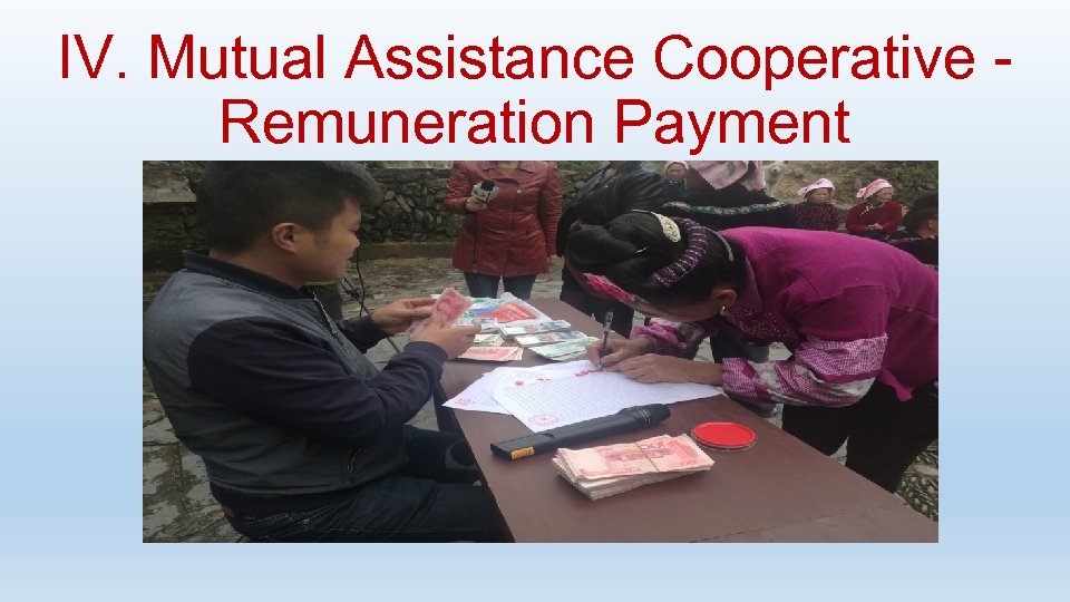 IV. Mutual Assistance Cooperative - Remuneration Payment 